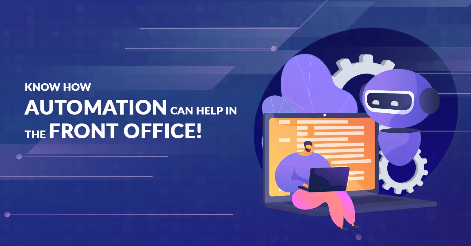 Top 5 Robotic Process Automation Use Cases for the Front Office - futureX